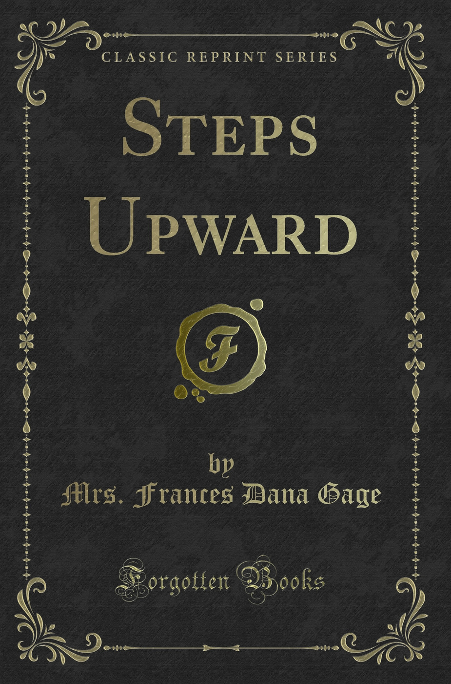 Steps Upward (Classic Reprint)