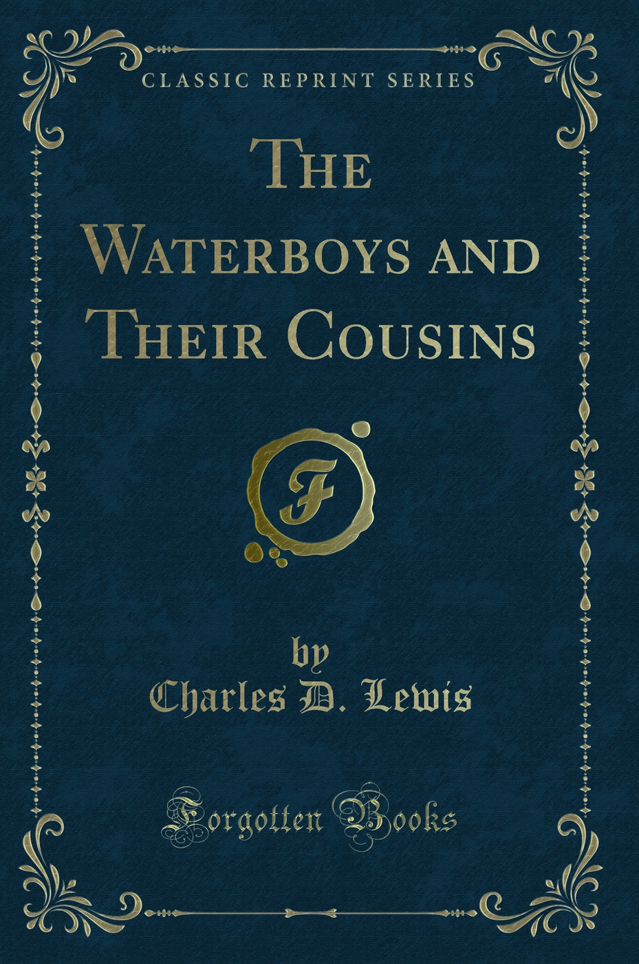 The Waterboys and Their Cousins (Classic Reprint)