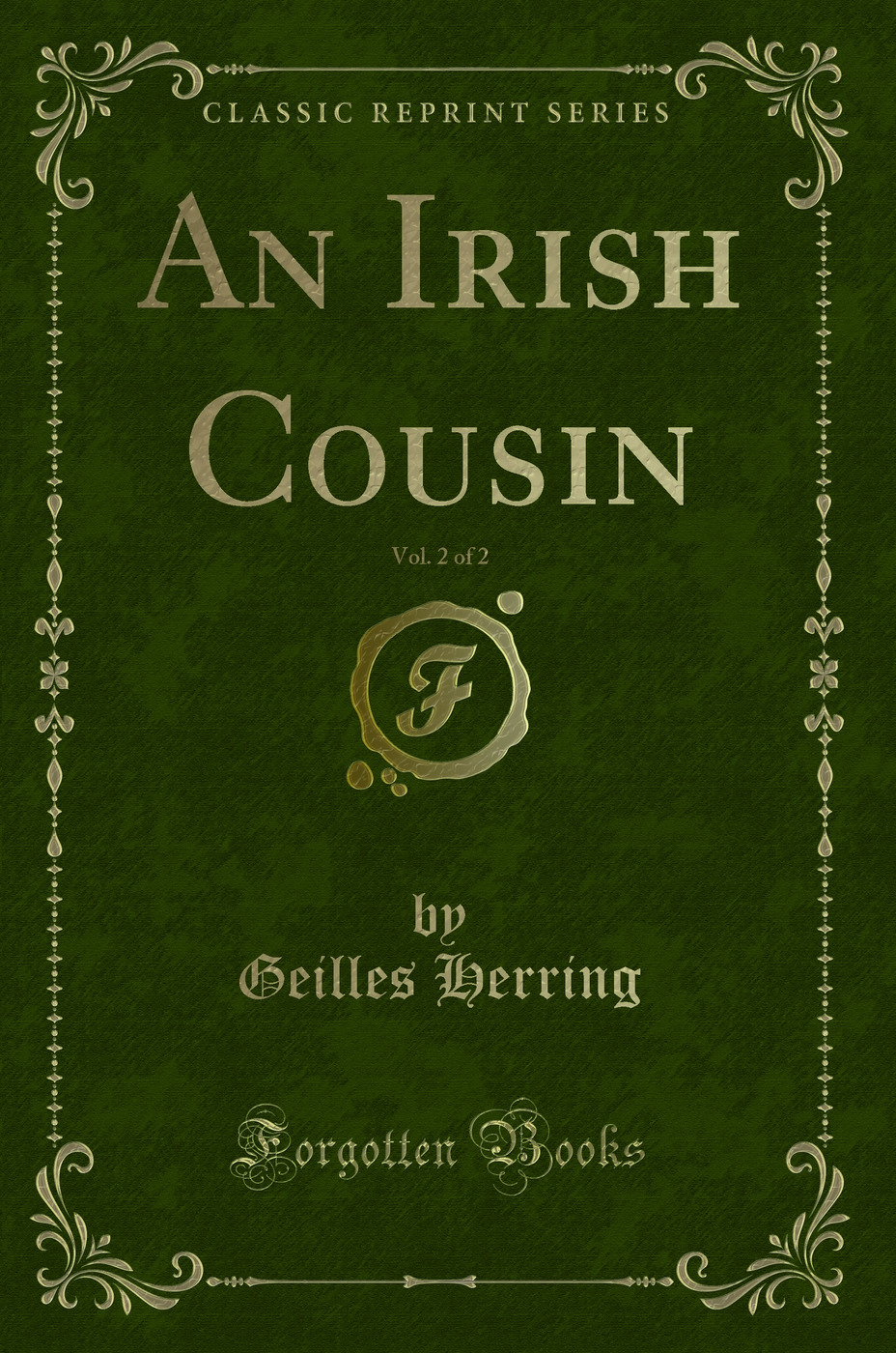 An Irish Cousin, Vol. 2 of 2 (Classic Reprint)