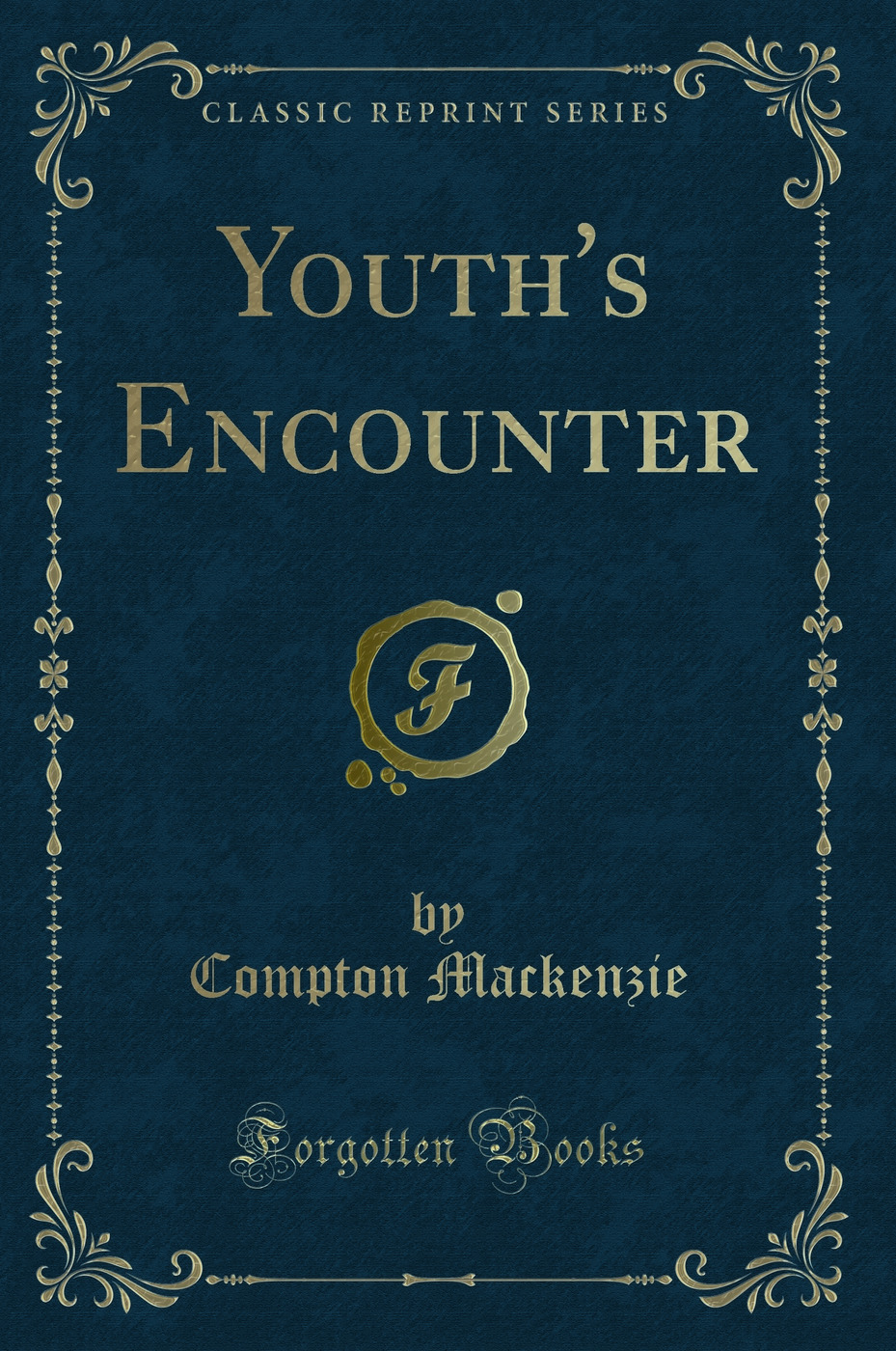 Youth's Encounter (Classic Reprint)