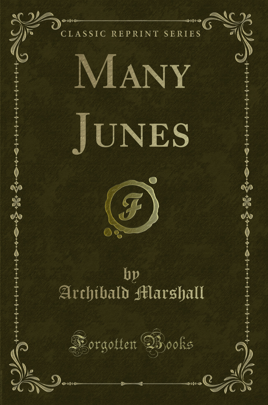 Many Junes (Classic Reprint)