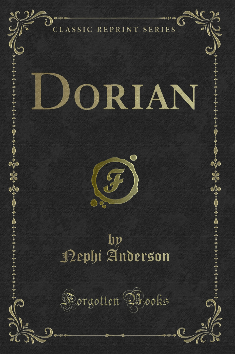 Dorian (Classic Reprint)