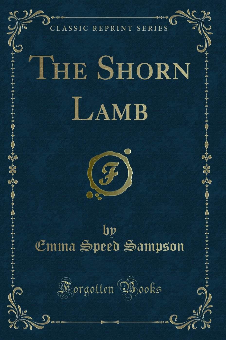 The Shorn Lamb (Classic Reprint)
