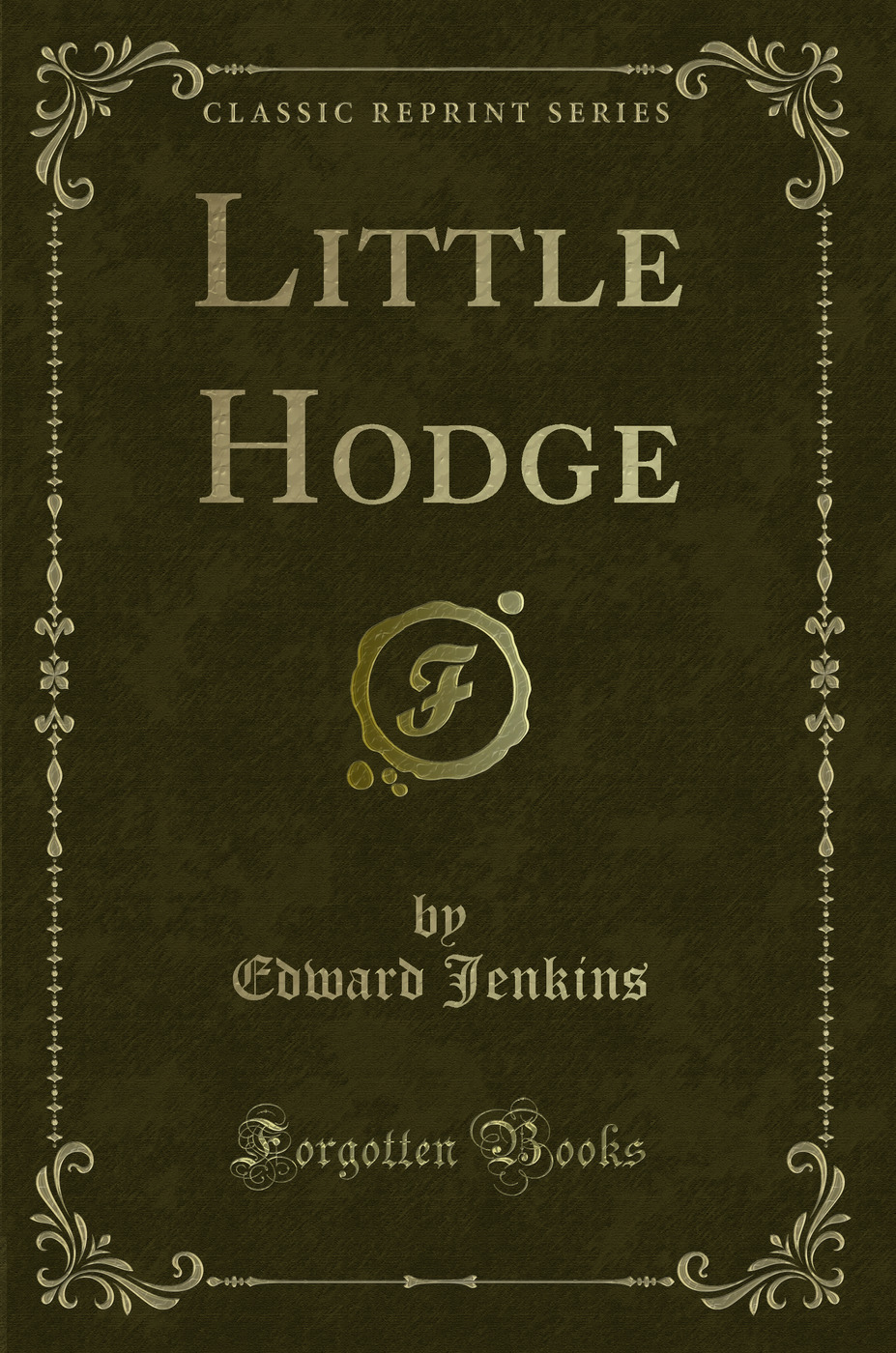 Little Hodge (Classic Reprint)