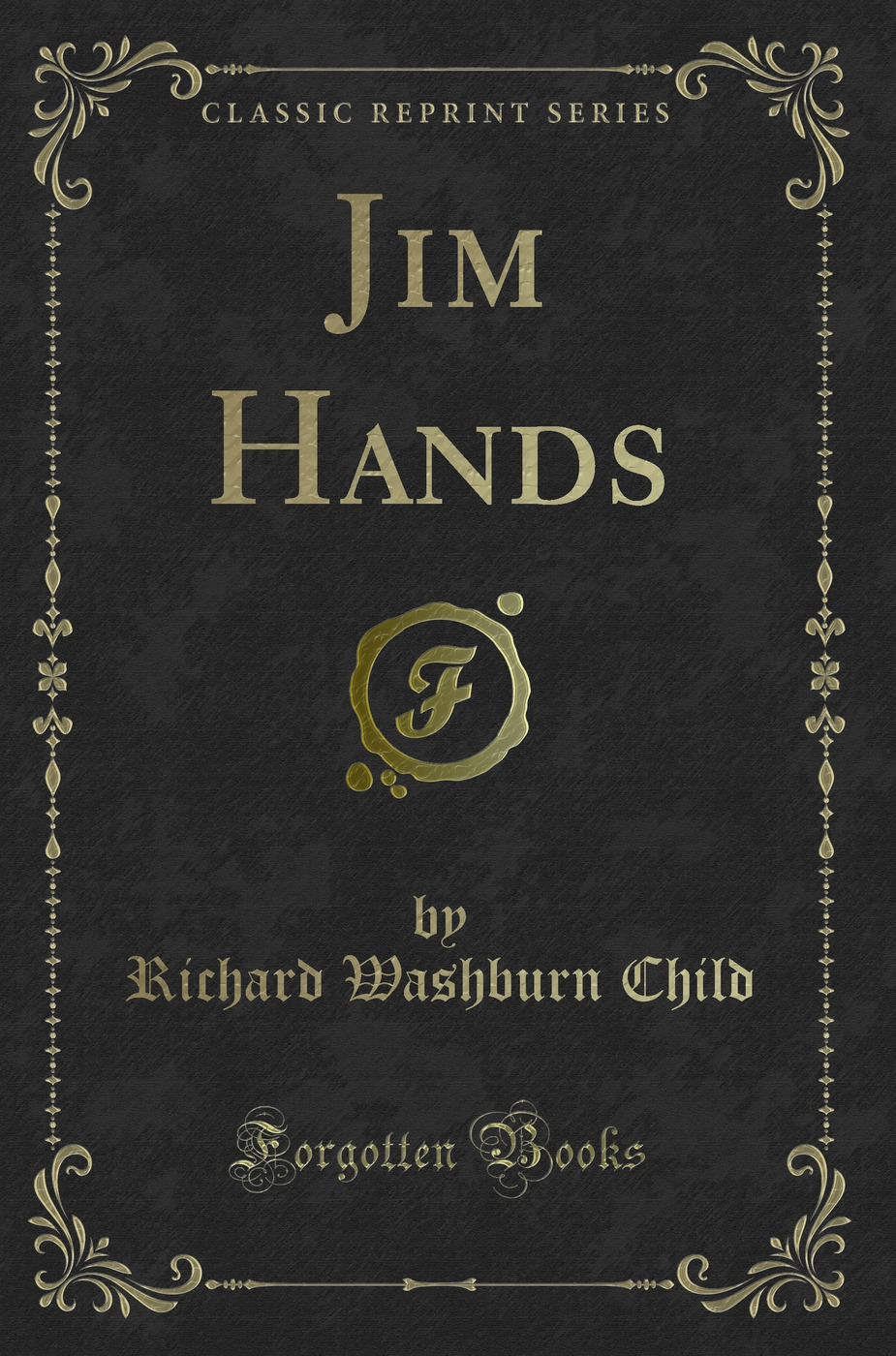 Jim Hands (Classic Reprint)