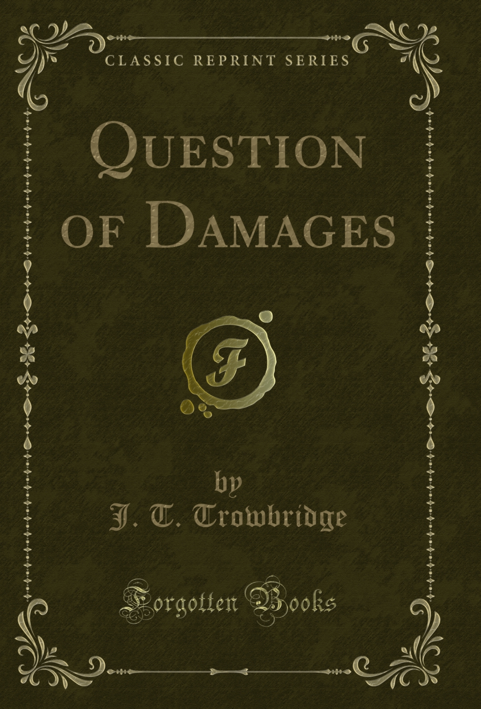 Question of Damages (Classic Reprint)