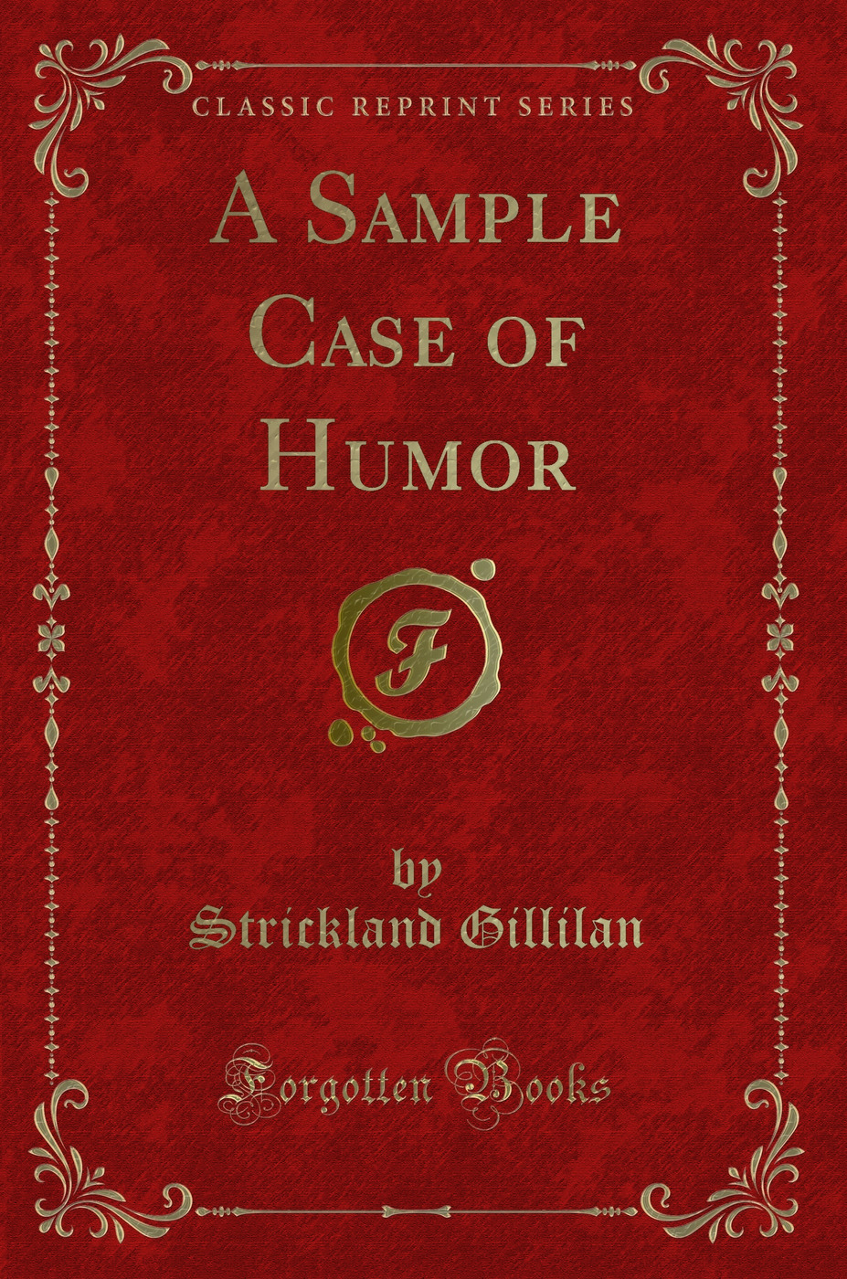 A Sample Case of Humor (Classic Reprint)