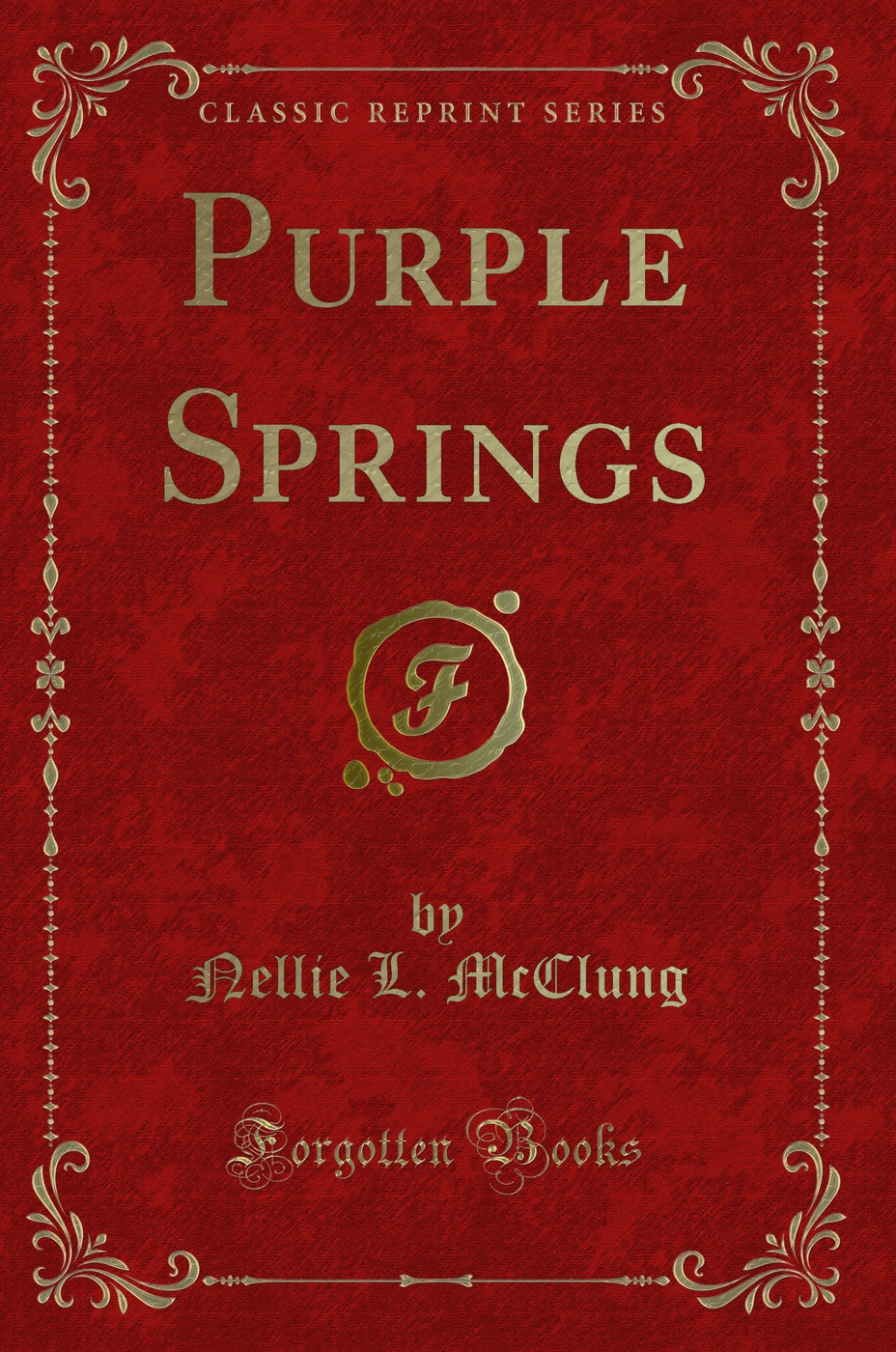 Purple Springs (Classic Reprint)