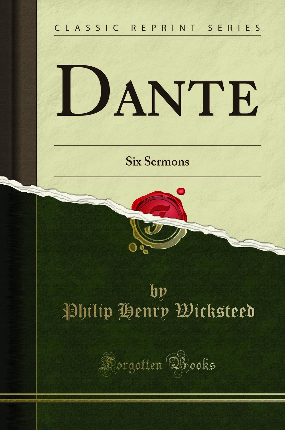 Dante: Six Sermons (Classic Reprint)