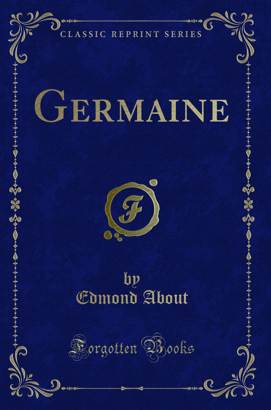 Germaine (Classic Reprint)
