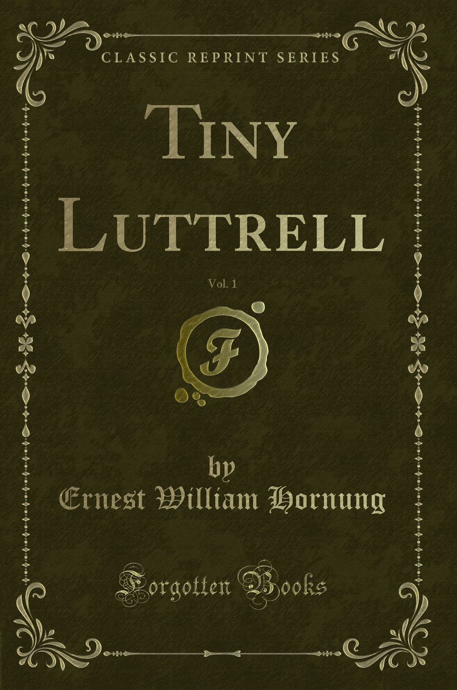 Tiny Luttrell, Vol. 1 (Classic Reprint)