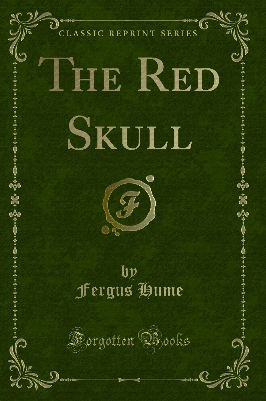 The Red Skull (Classic Reprint)