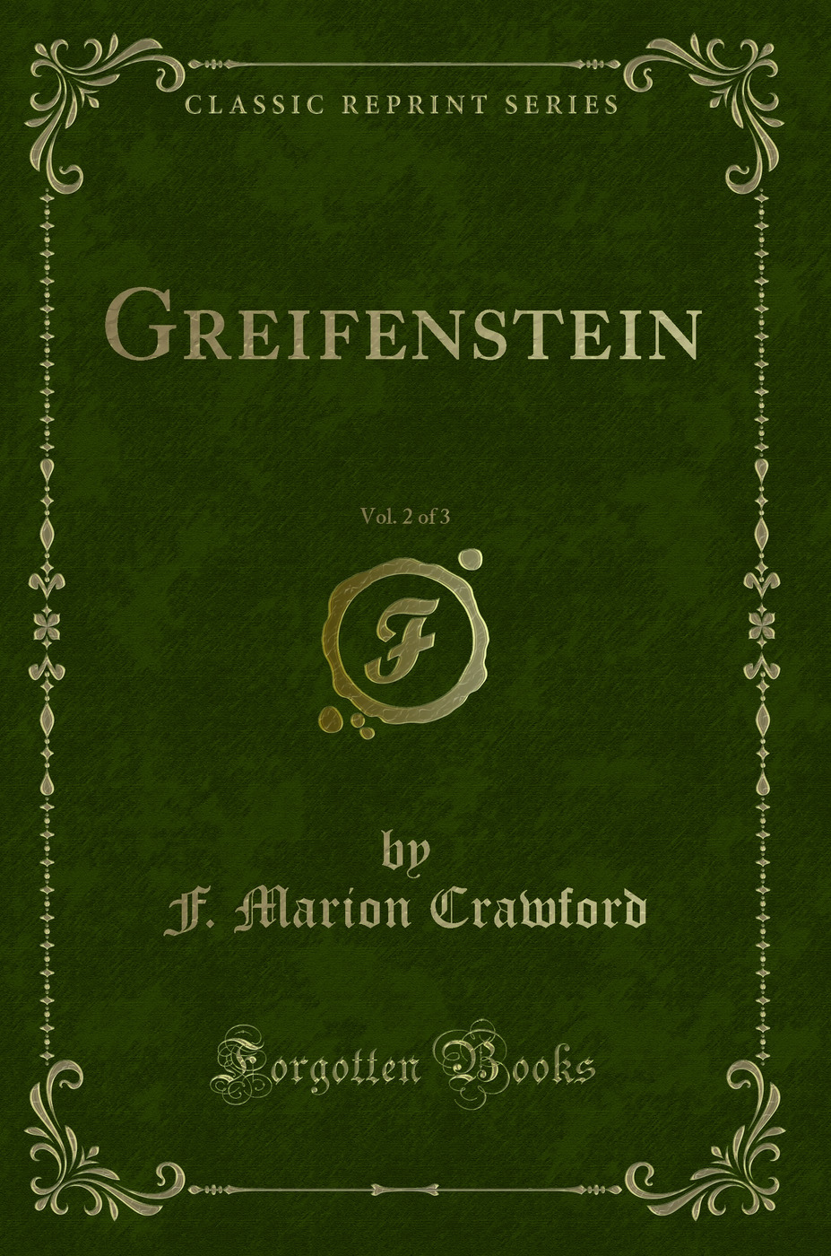 Greifenstein, Vol. 2 of 3 (Classic Reprint)