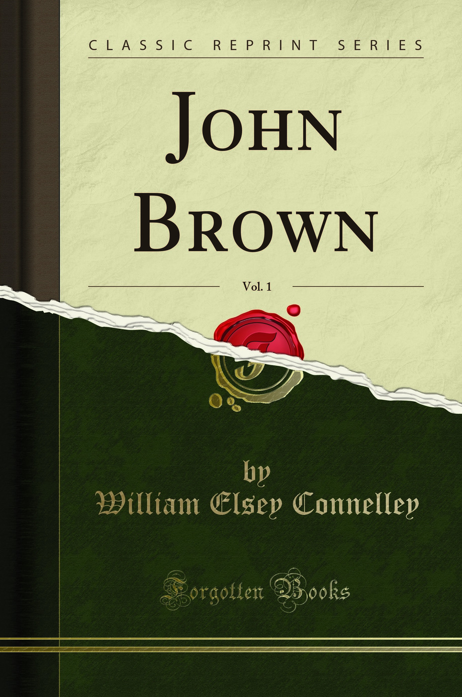 John Brown, Vol. 1 (Classic Reprint)