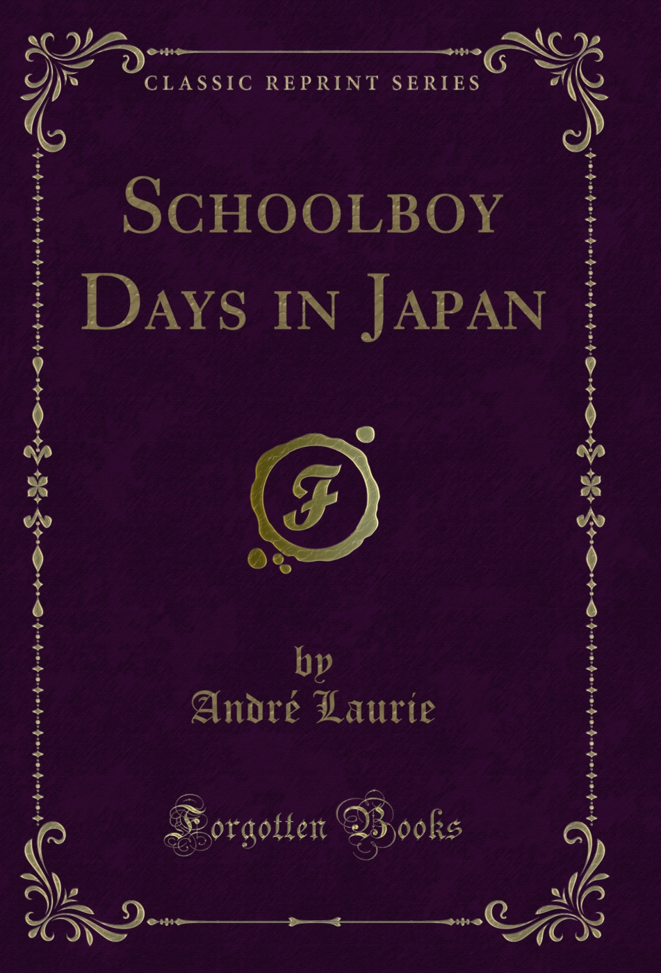 Schoolboy Days in Japan (Classic Reprint)