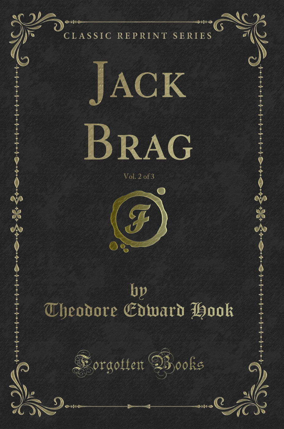 Jack Brag, Vol. 2 of 3 (Classic Reprint)