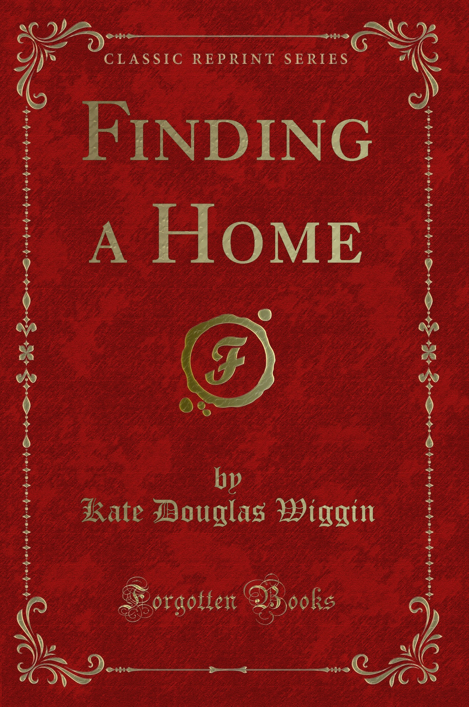 Finding a Home (Classic Reprint)