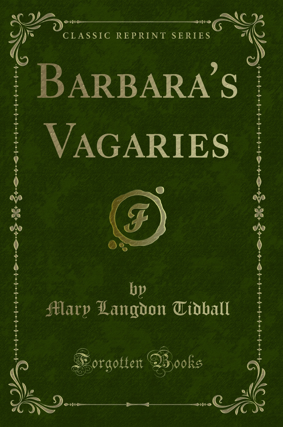 Barbara's Vagaries (Classic Reprint)