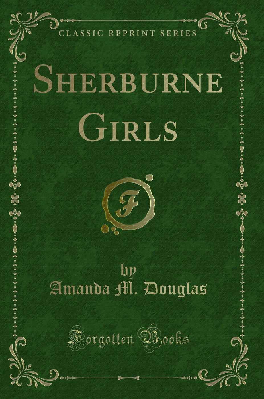 Sherburne Girls (Classic Reprint)