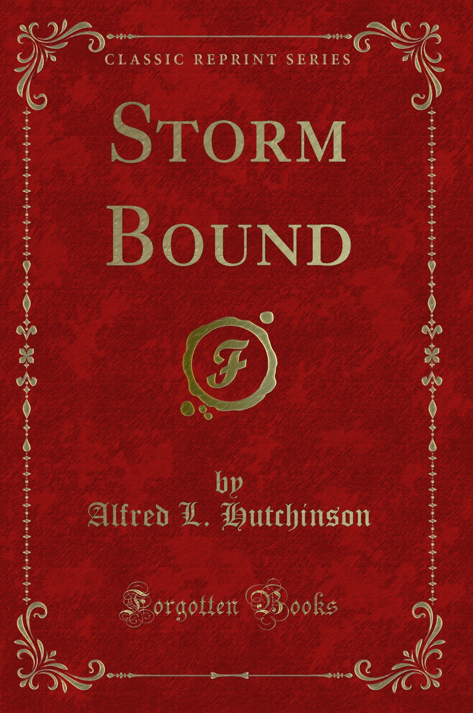 Storm Bound (Classic Reprint)