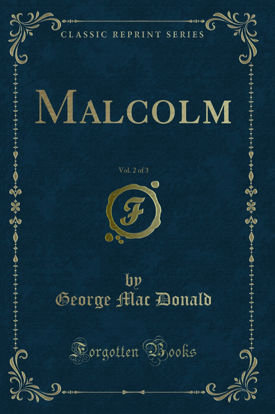 Malcolm, Vol. 2 of 3 (Classic Reprint)