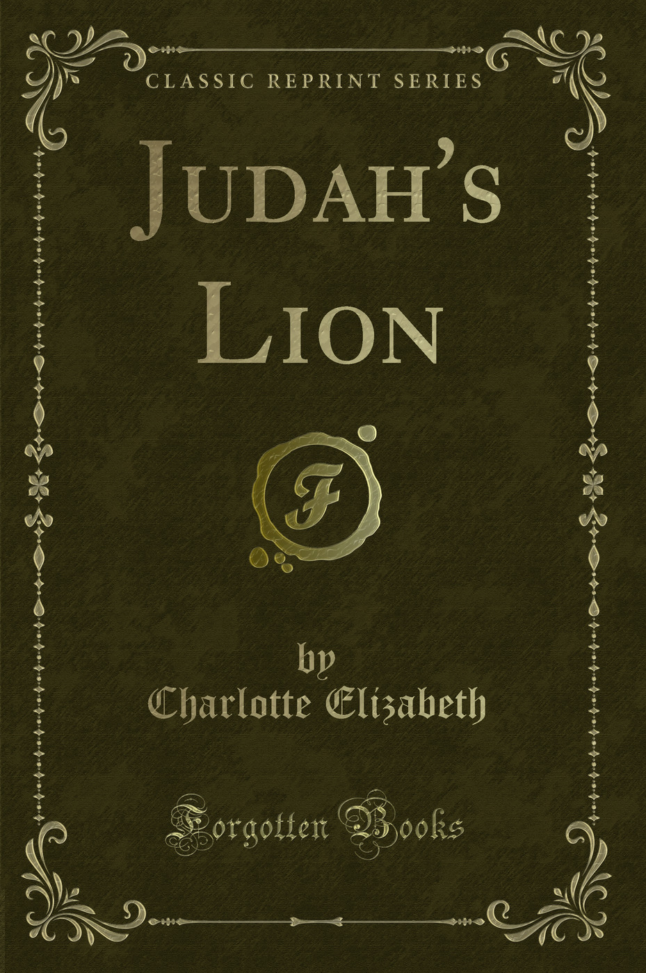 Judah's Lion (Classic Reprint)
