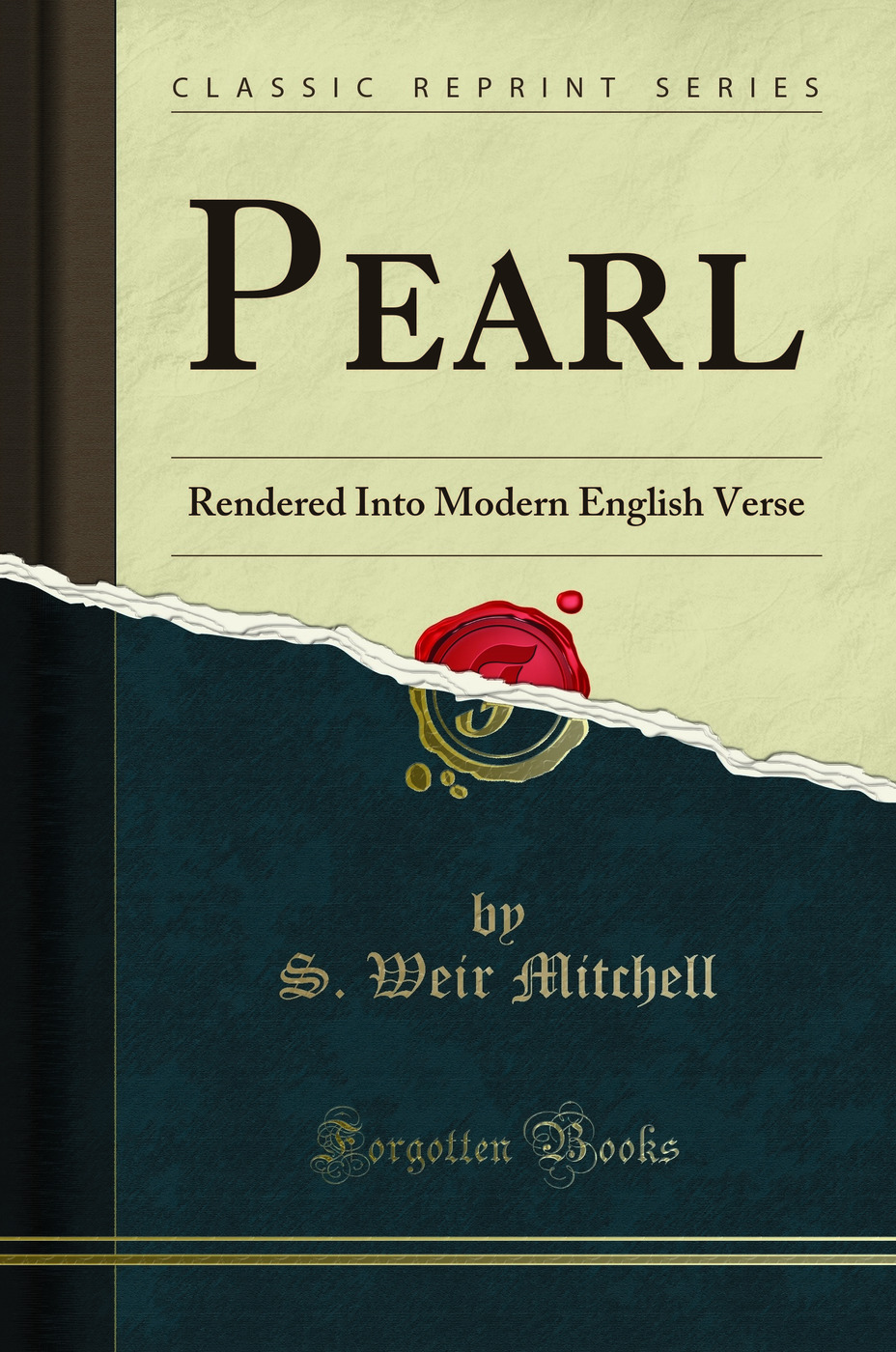 Pearl: Rendered Into Modern English Verse (Classic Reprint)