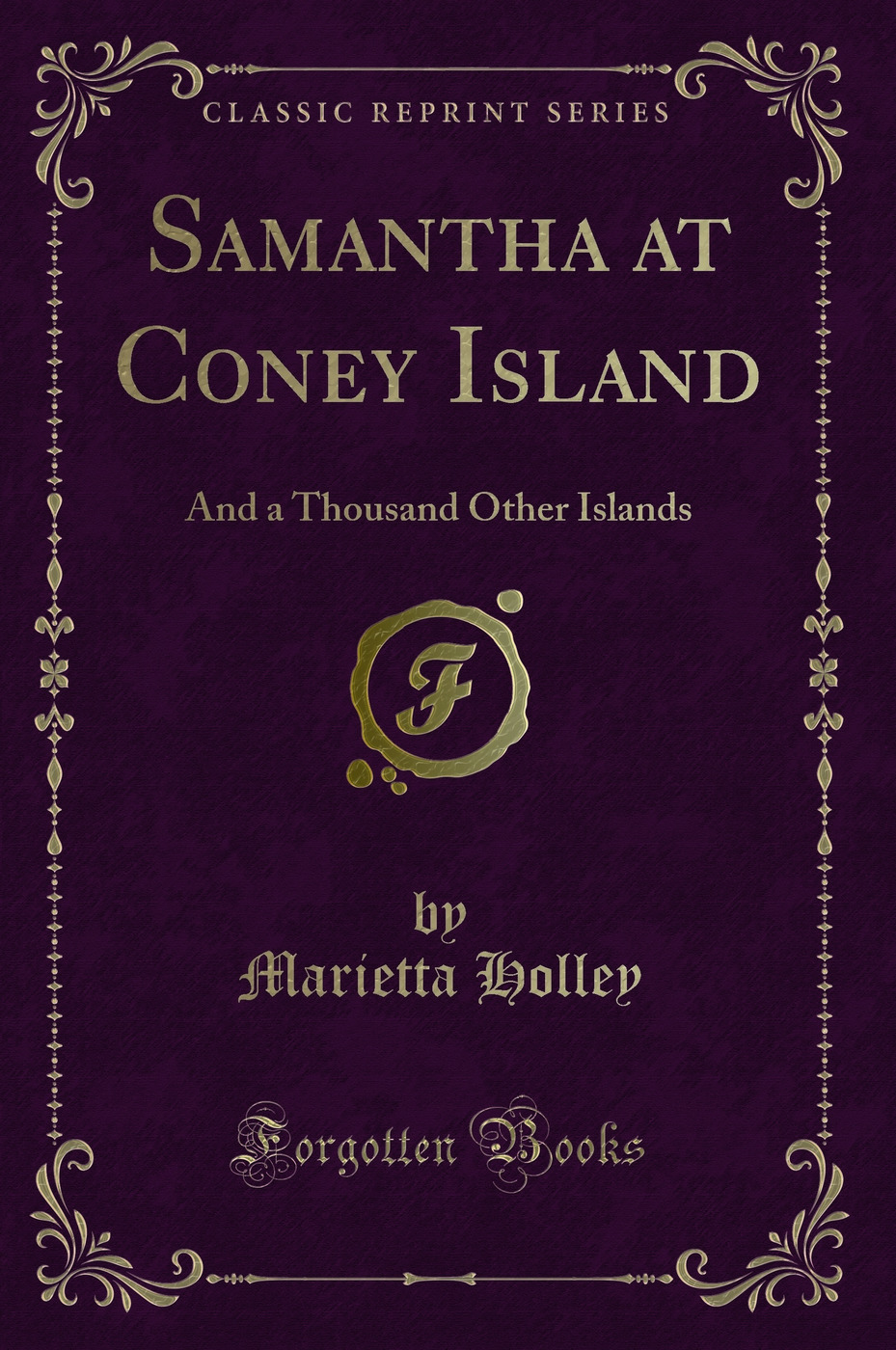 Samantha at Coney Island: And a Thousand Other Islands (Classic Reprint)