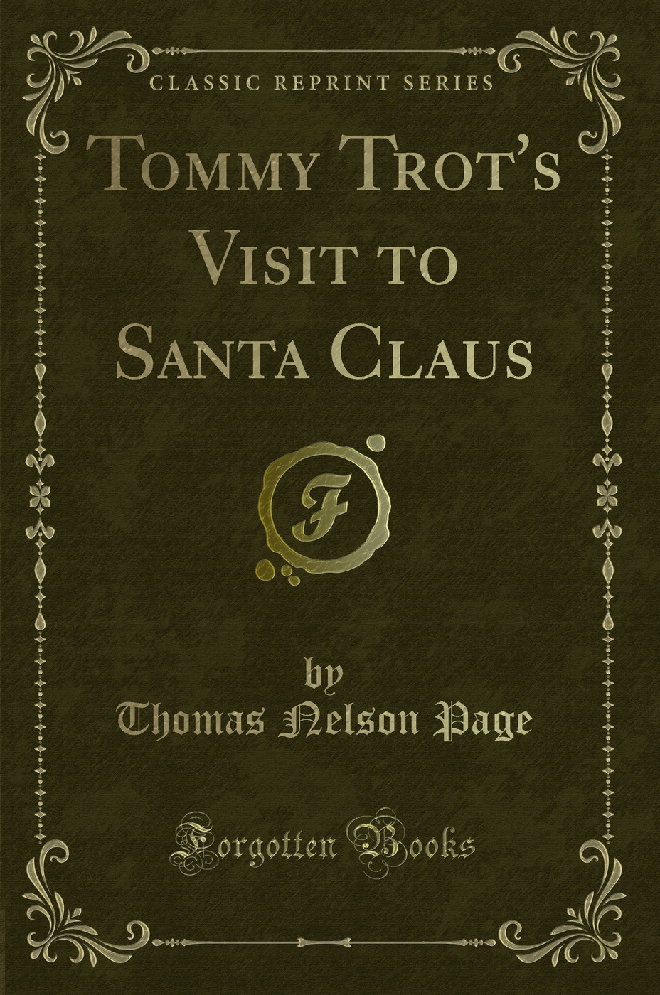 Tommy Trot's Visit to Santa Claus (Classic Reprint)