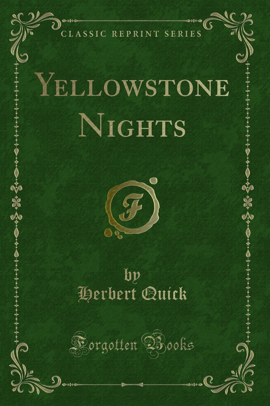 Yellowstone Nights (Classic Reprint)