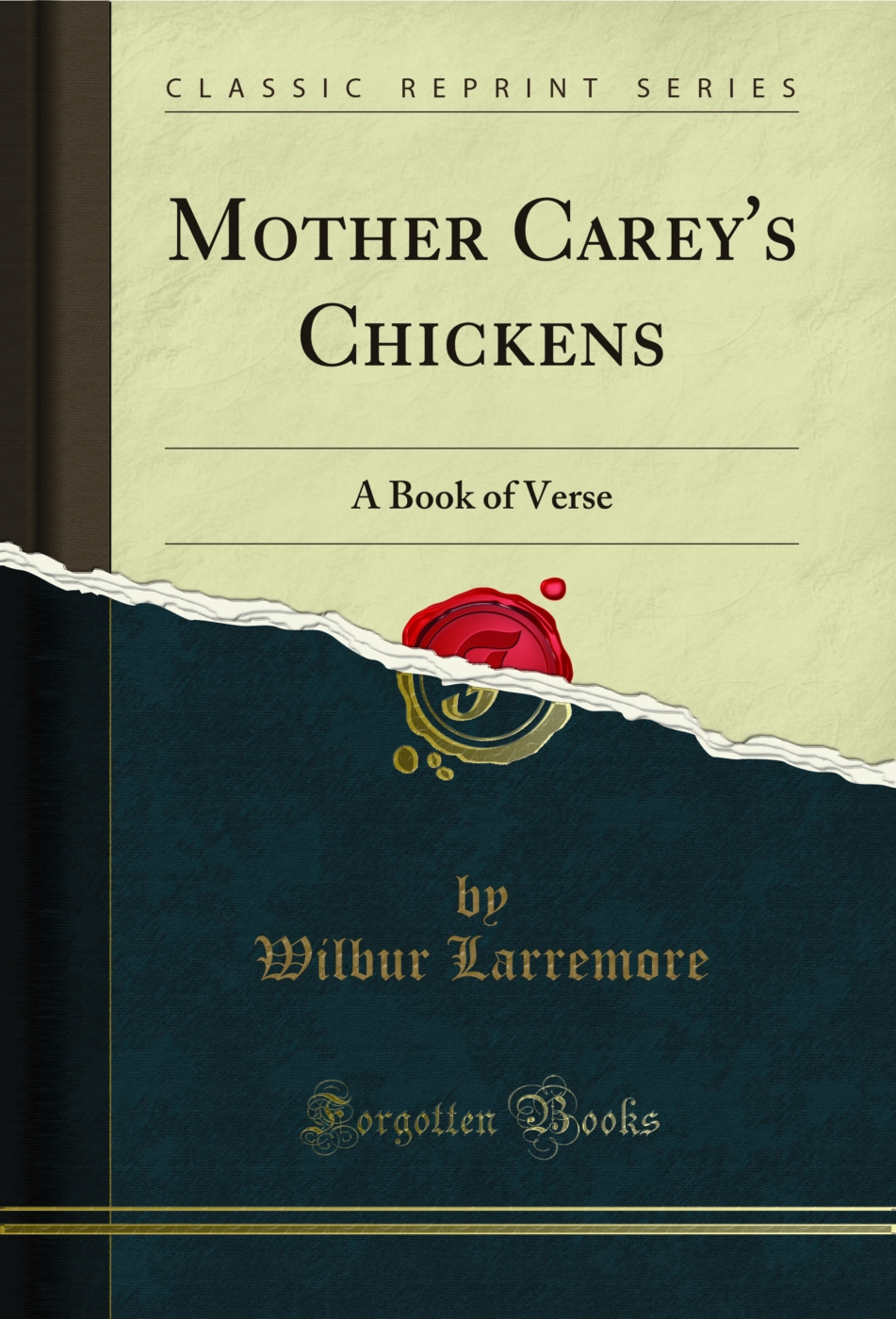 Mother Carey's Chickens: A Book of Verse (Classic Reprint)