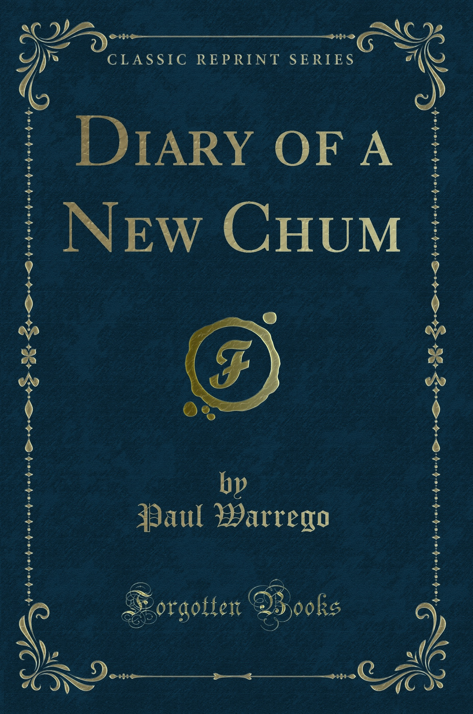 Diary of a New Chum (Classic Reprint)