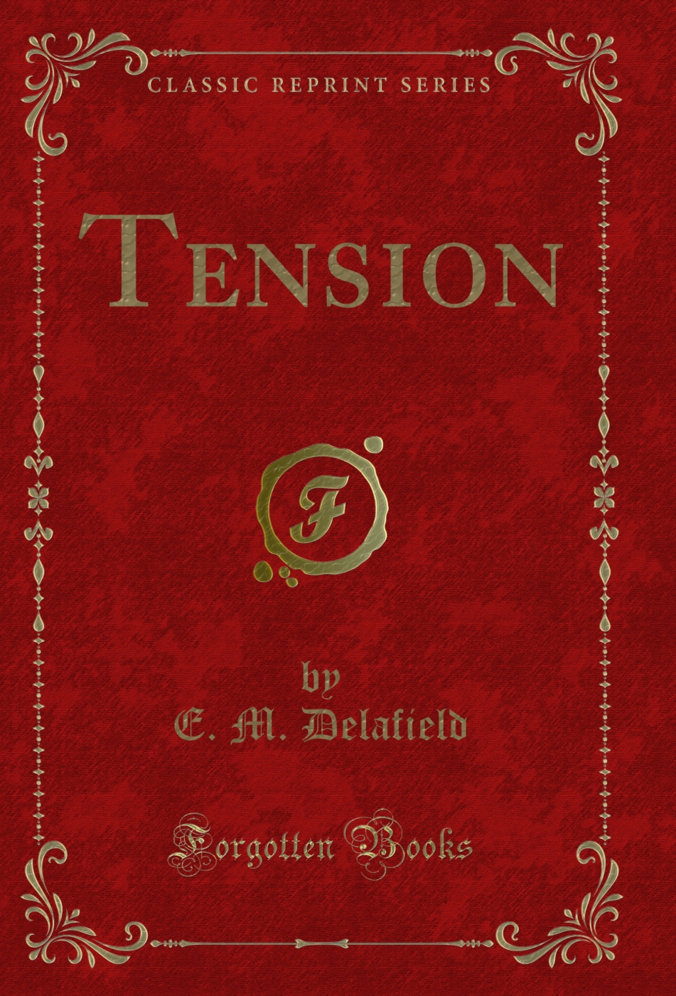 Tension (Classic Reprint)