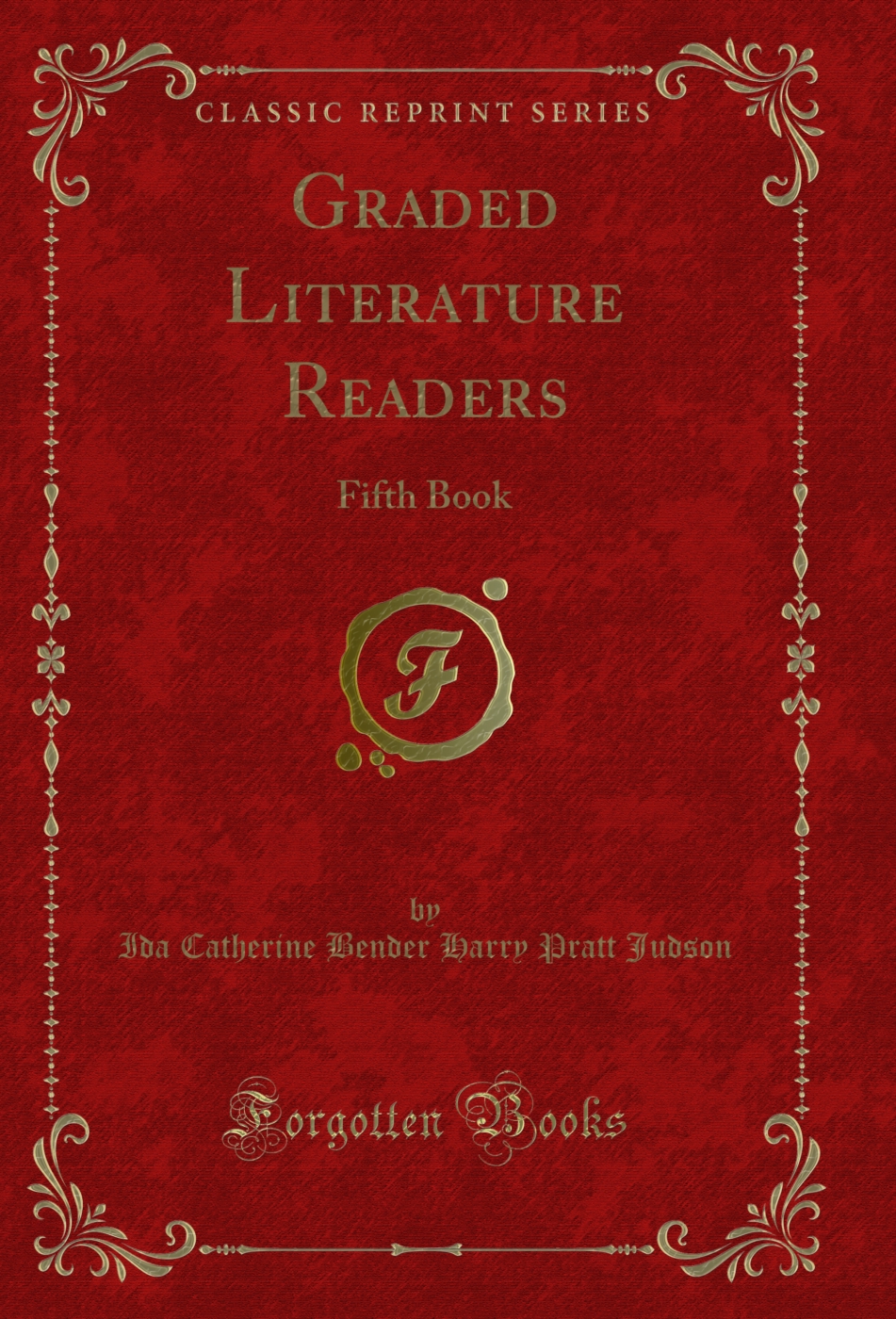 Graded Literature Readers: Fifth Book (Classic Reprint)
