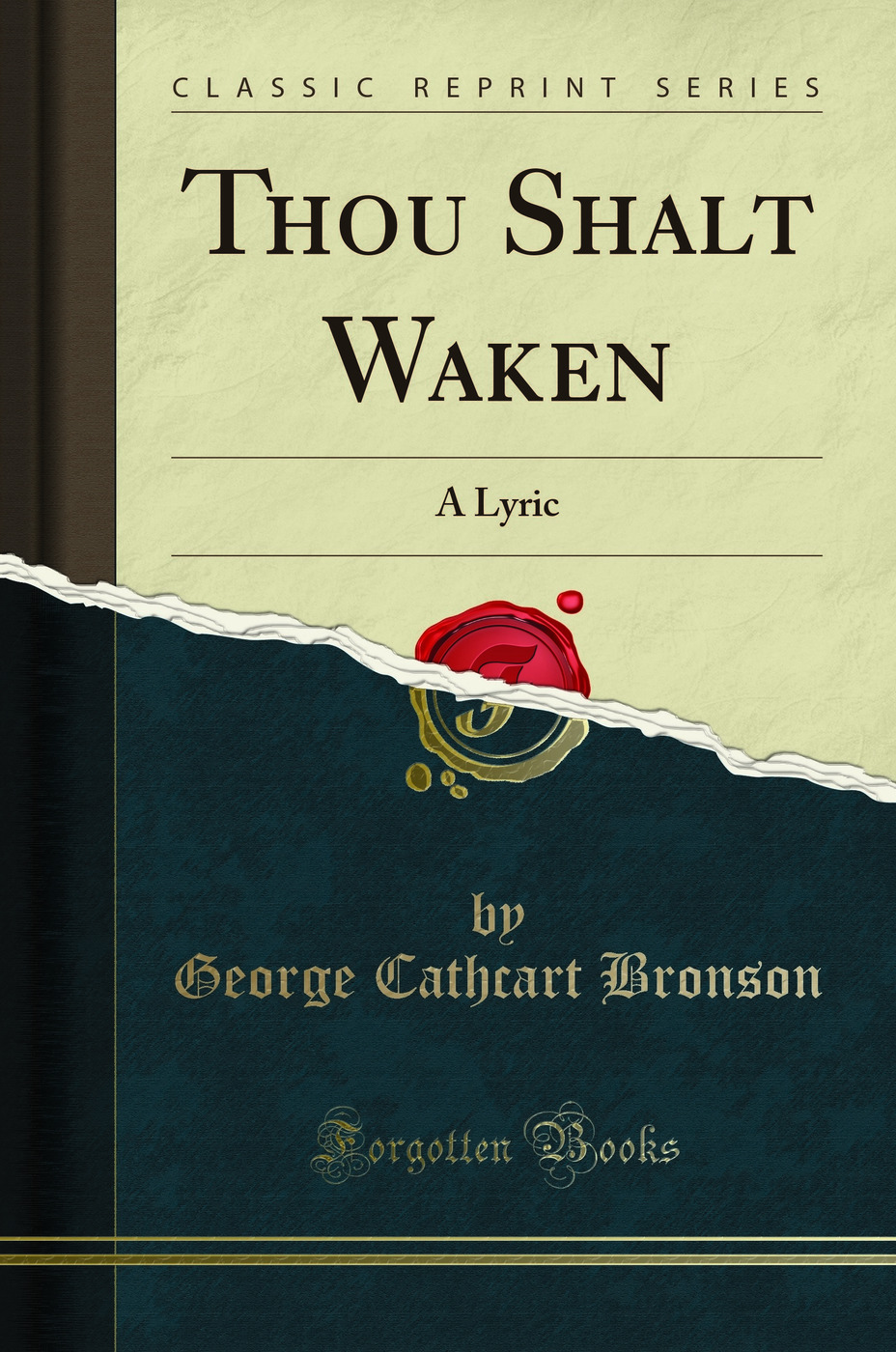 Thou Shalt Waken: A Lyric (Classic Reprint)