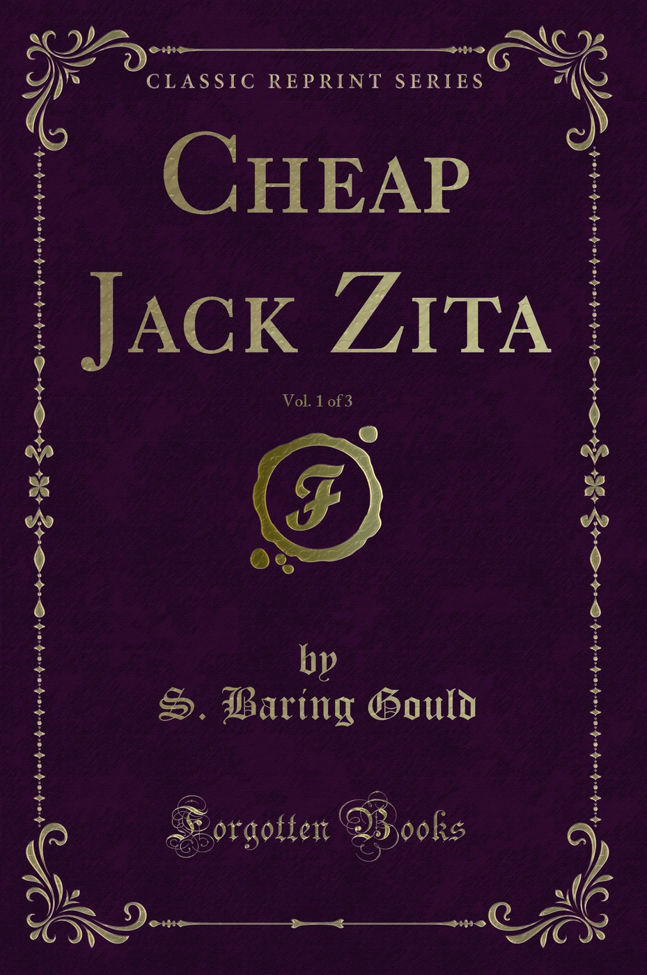 Cheap Jack Zita, Vol. 1 of 3 (Classic Reprint)