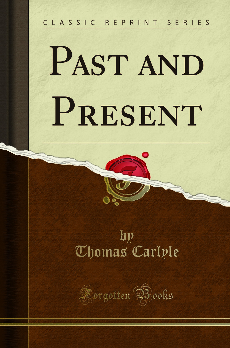 Past and Present (Classic Reprint)