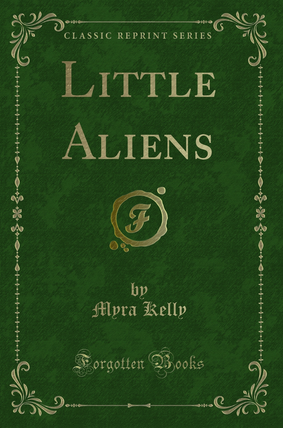Little Aliens (Classic Reprint)