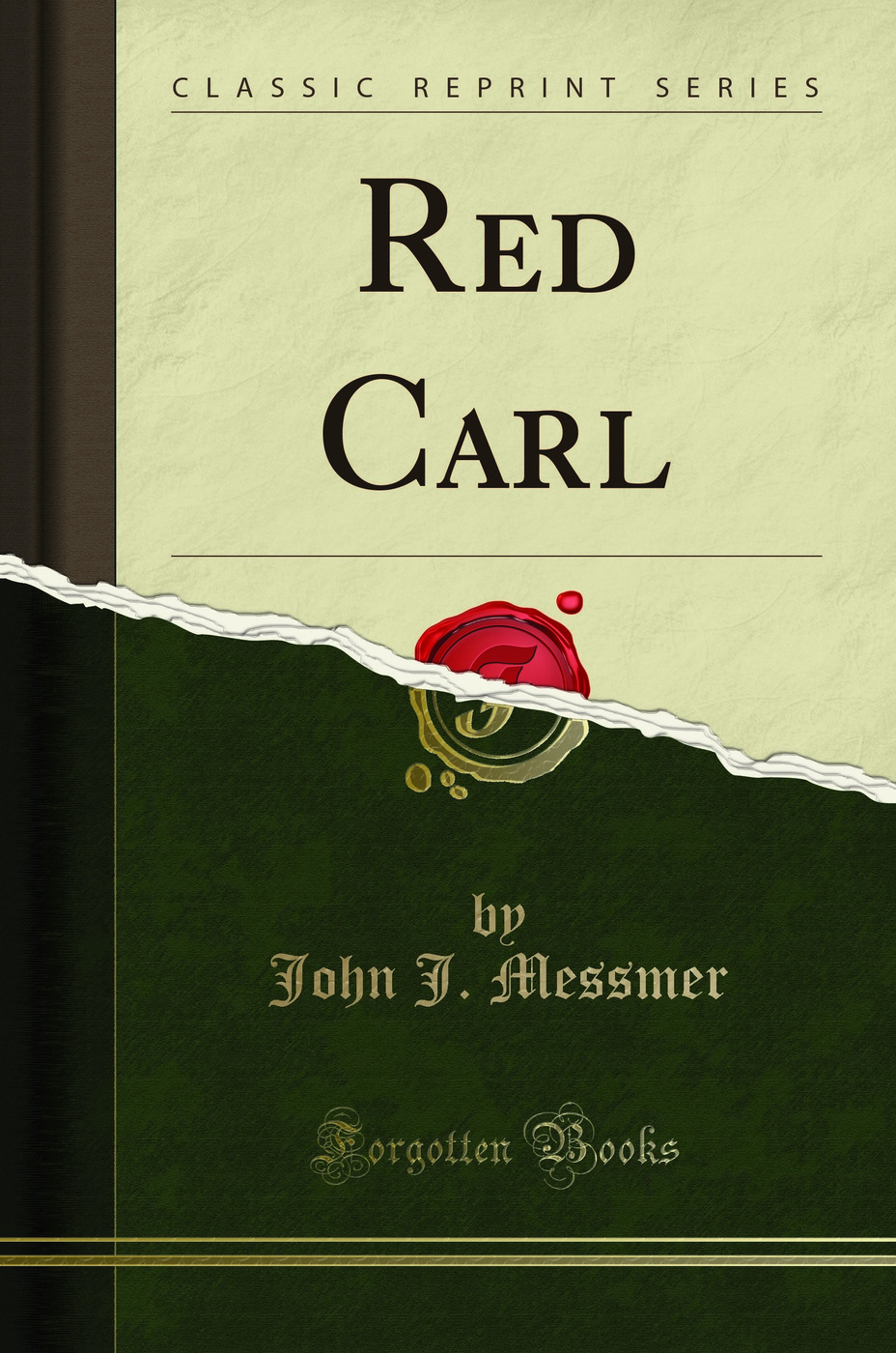 Red Carl (Classic Reprint)