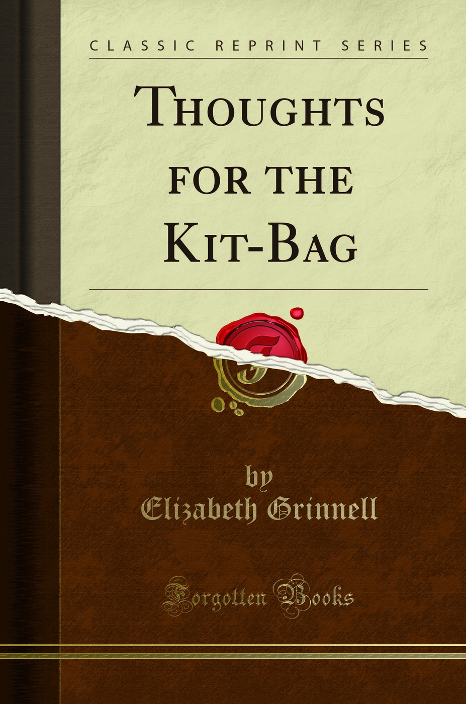 Thoughts for the Kit-Bag (Classic Reprint)