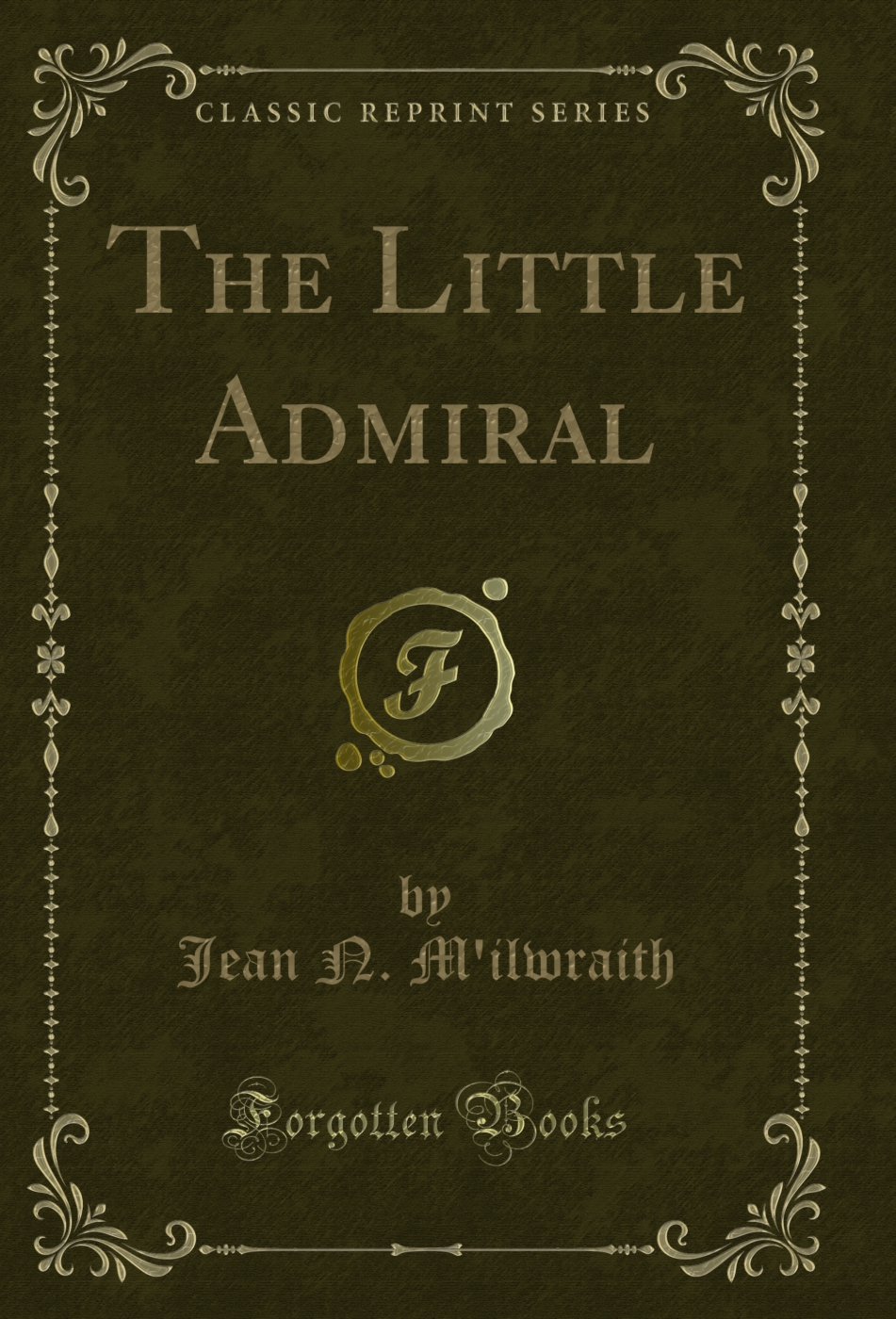 The Little Admiral (Classic Reprint)
