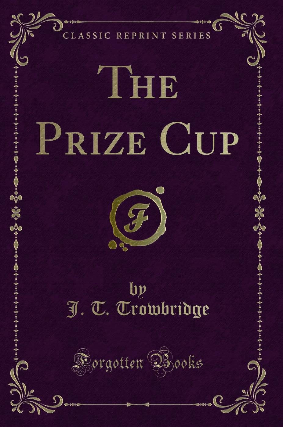 The Prize Cup (Classic Reprint)