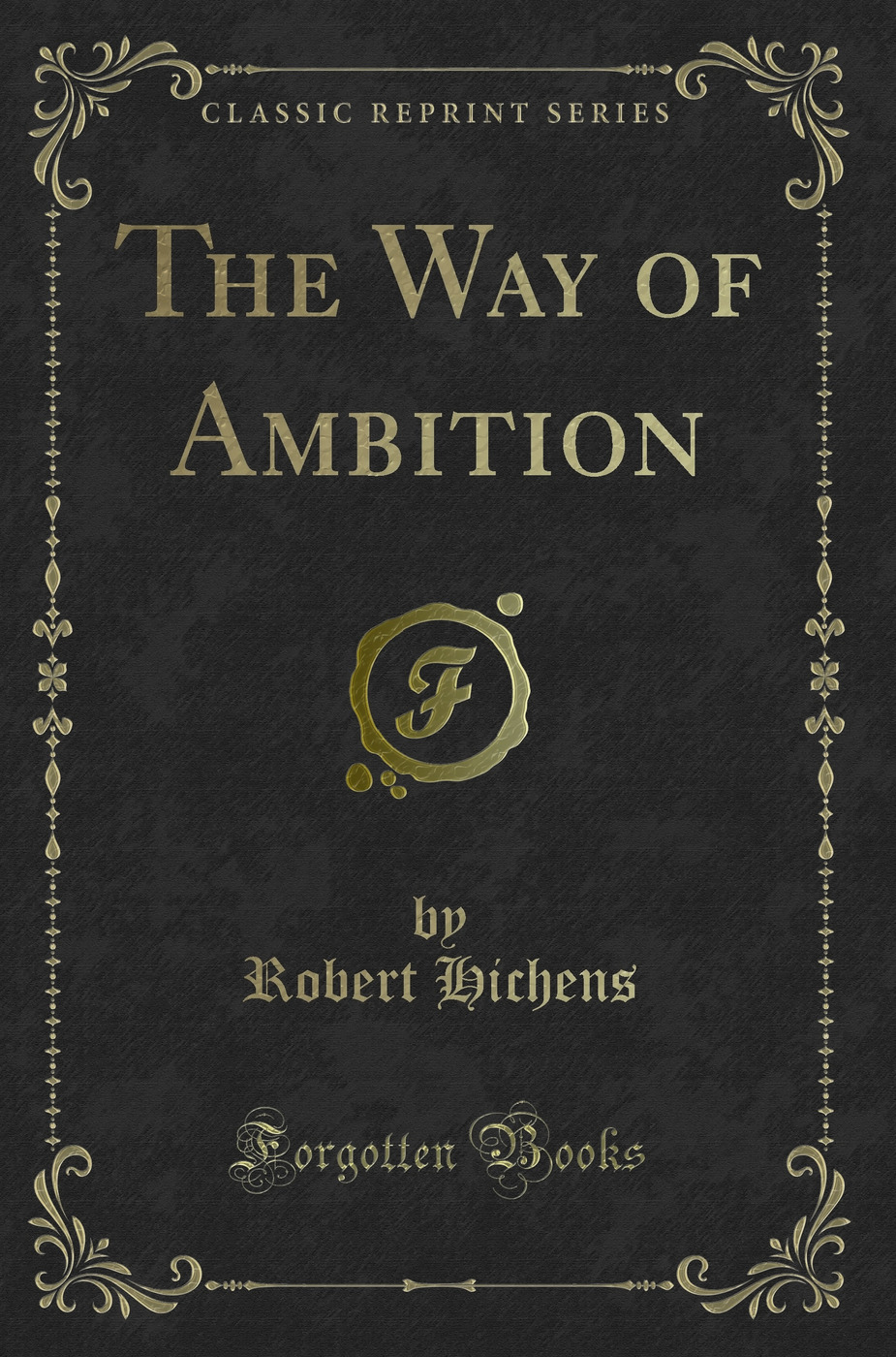 The Way of Ambition (Classic Reprint)