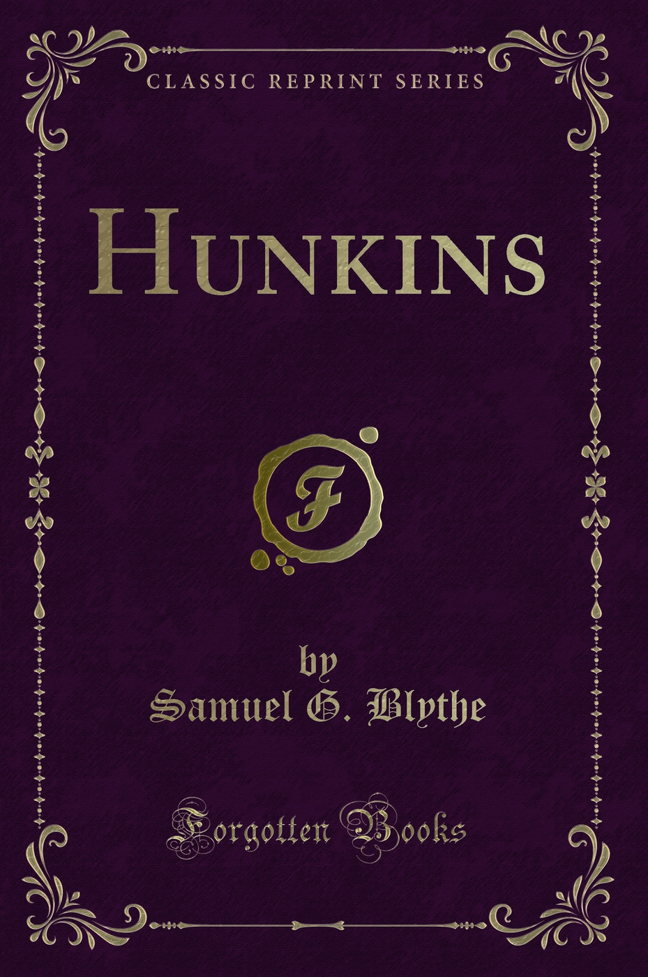Hunkins (Classic Reprint)