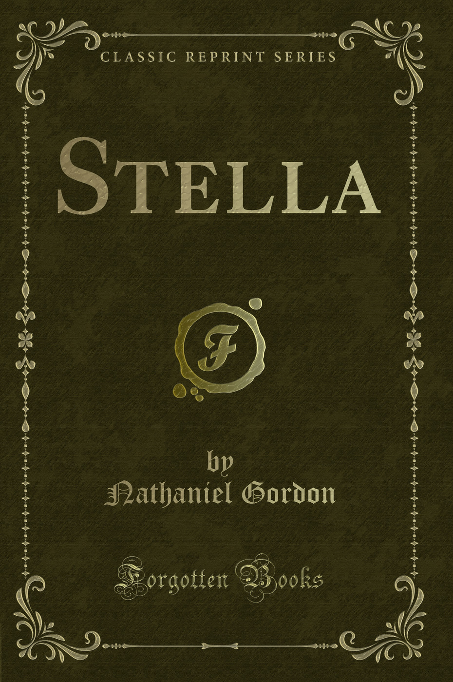 Stella (Classic Reprint)