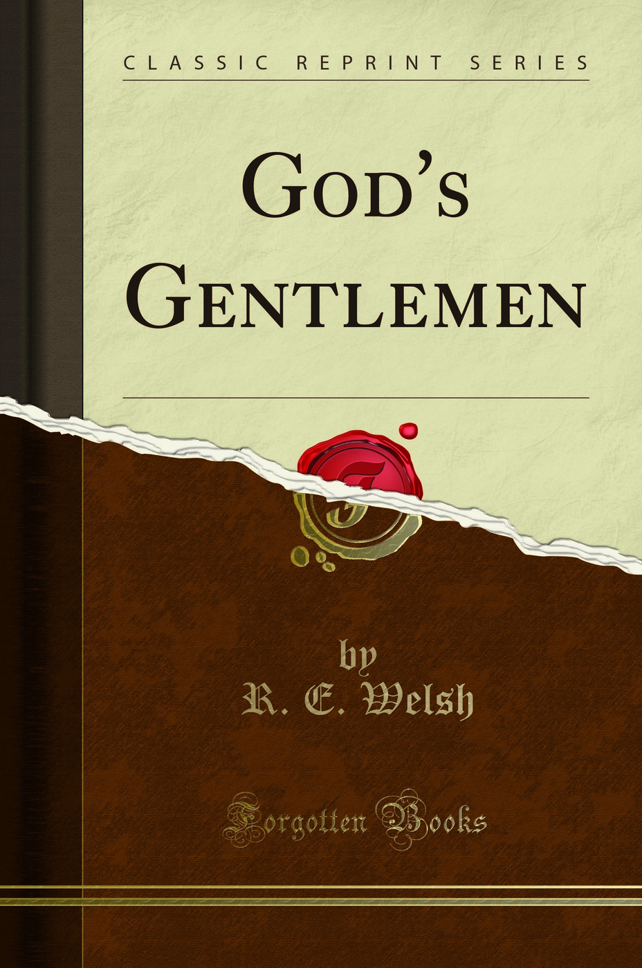 God's Gentlemen (Classic Reprint)
