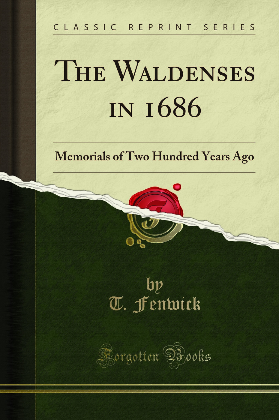 The Waldenses in 1686: Memorials of Two Hundred Years Ago (Classic Reprint)