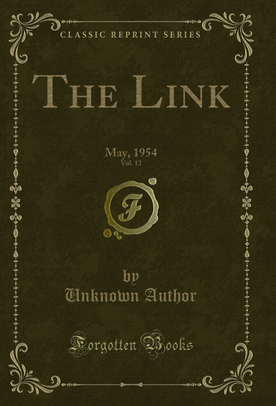 The Link, Vol. 12: May, 1954 (Classic Reprint)