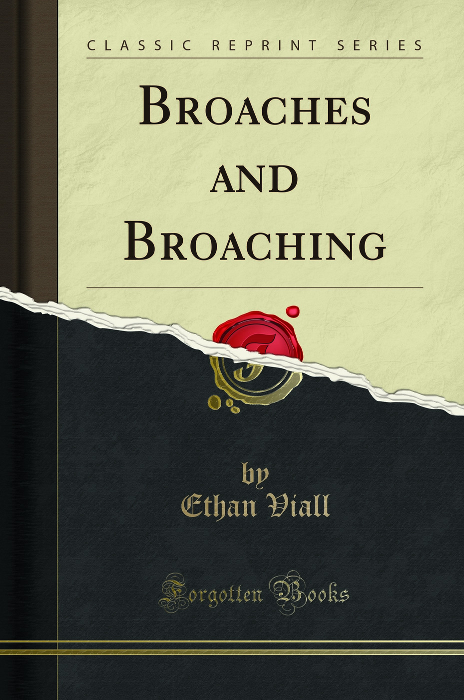 Broaches and Broaching (Classic Reprint)