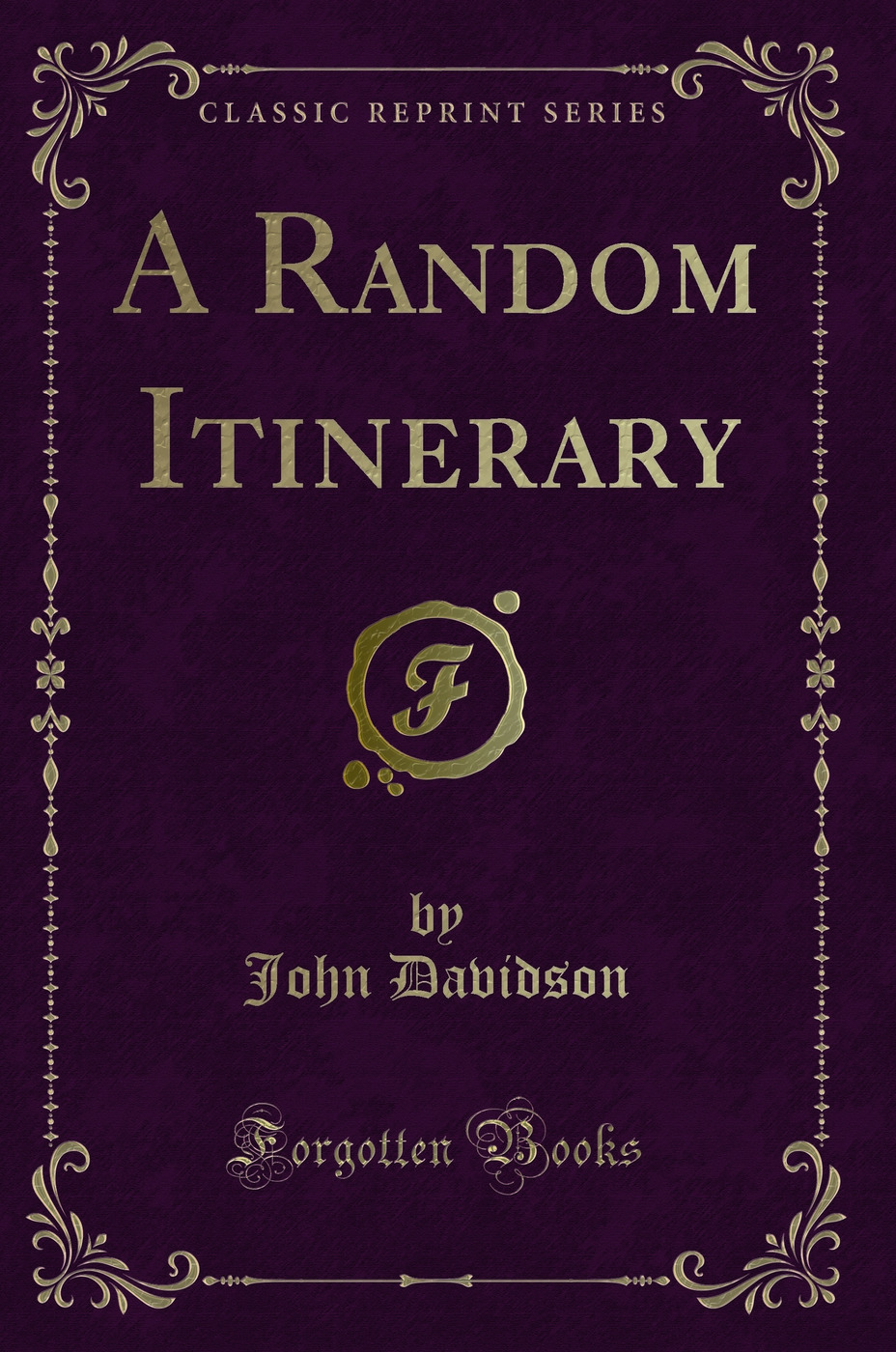 A Random Itinerary (Classic Reprint)